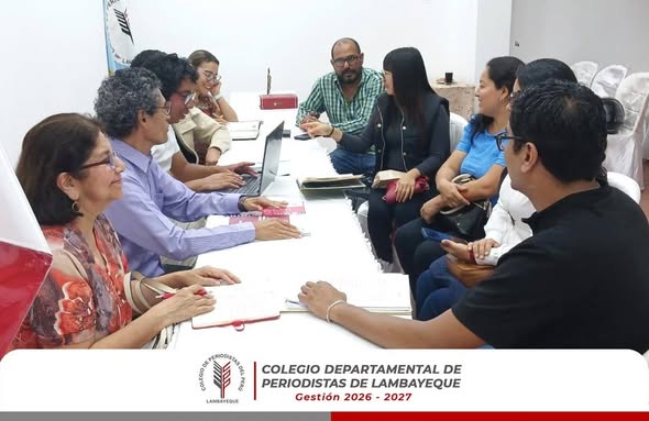 El Consejo Directivo 2026-2027 del Colegio de Periodistas de Lambayeque, informa que ha procedido a desarrollar su primera sesión de directivos